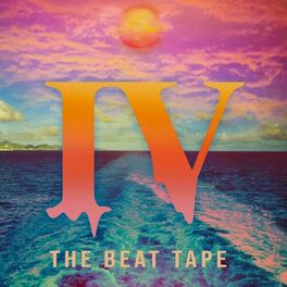 Album cover of IV: The Beat Tape