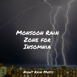Album cover of Monsoon Rain Zone for Insomnia