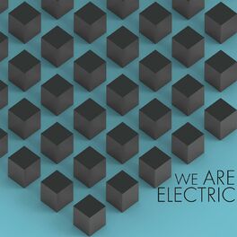 Album cover of We Are Electric