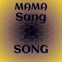 Album cover of Mama Sang A Song
