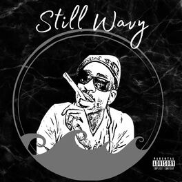 Album cover of Still Wavy (feat. Max B)