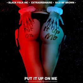 Album cover of Put It up on Me