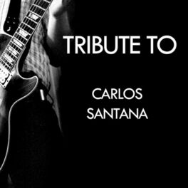 Album cover of Tribute to Carlos Santana