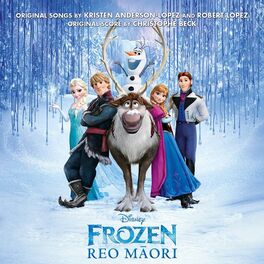 Album cover of Frozen Reo Māori (Original Motion Picture Soundtrack)