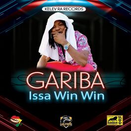 Gariba Issa Win Win Lyrics And Songs Deezer