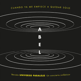 Album picture of Cuando Ya Me Empiece a Quedar Solo (Universo Paralelo - Sinfónico)