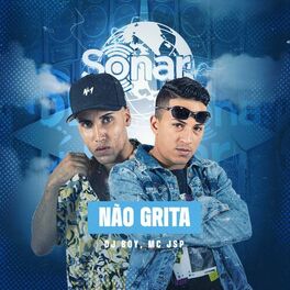 Album cover of Não Grita