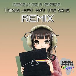 Album cover of Things Just Ain't The Same (Kek'star Remix)