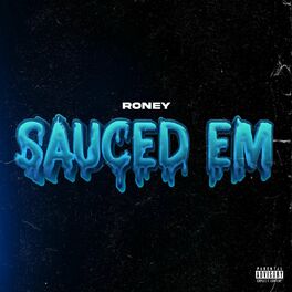 Album cover of Sauced Em