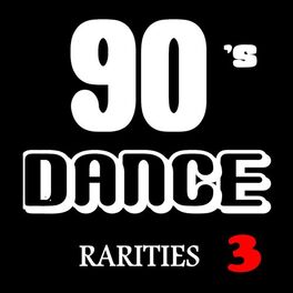 Album cover of 90's Dance Rarities, Vol. 3