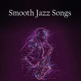 Album cover of Smooth Jazz Songs