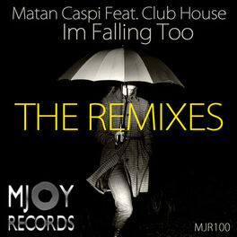 Album cover of I'm Falling Too (The Remixes)