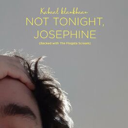 Album cover of Not Tonight, Josephine