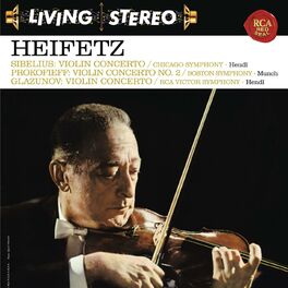 Album cover of Sibelius: Violin Concerto in D Minor, Op. 47 - Prokofiev: Violin Concerto No. 2 in G Minor, Op. 63 - Glazunov: Violin Concerto in  (Heifetz Remastered)