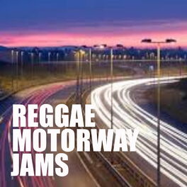 Album cover of Reggae Motorway Jams