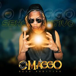 Album cover of O Maggo Sexo Auditivo