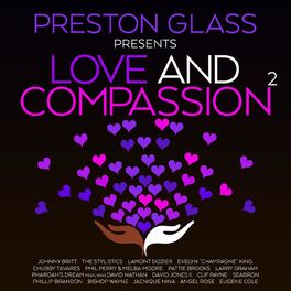 Album cover of PRESTON GLASS PRESENTS LOVE AND COMPASSION 2