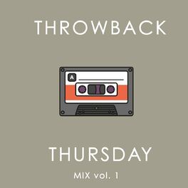 Album cover of Throwback Thursday Mix Vol. 1