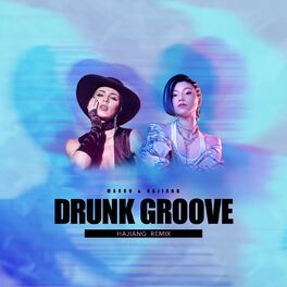 Album cover of Drunk Groove (HAJIANG Remix)