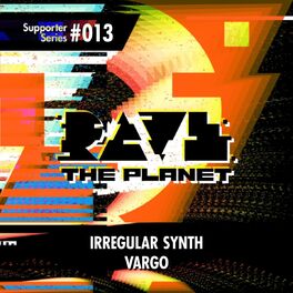 Album cover of Rave the Planet: Supporter Series, Vol. 013