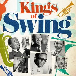 Album cover of Kings of Swing (Remastered)