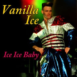 Album cover of Ice, Ice, Baby (Re-Recorded / Remastered)