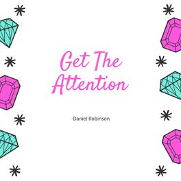 Album cover of Get the Attention