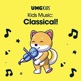 Album cover of Kids Music: Classical!