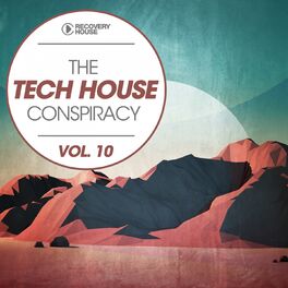 Album cover of The Tech House Conspiracy, Vol. 10