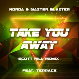 Album cover of Take You Away (Scott Rill Remix)