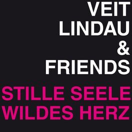Album cover of Stille Seele, wildes Herz