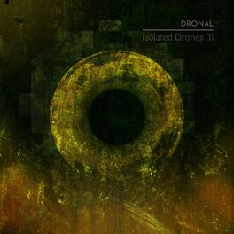 Album cover of Isolated Drones III