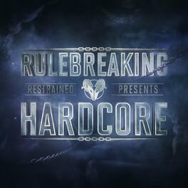 Album cover of Rulebreaking Hardcore