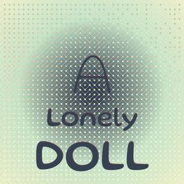 Album cover of A Lonely Doll