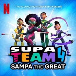 Album cover of Supa Team 4 (Theme from the Netflix Series)