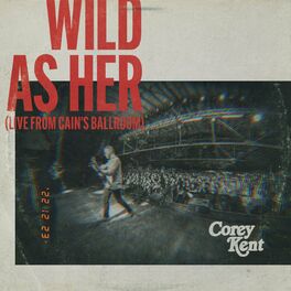 Album cover of Wild as Her (Live From Cain's Ballroom)