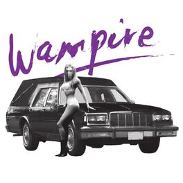 wampire: albums, songs, playlists | Listen on Deezer