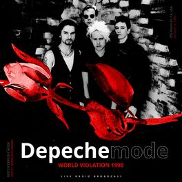 Depeche Mode - World Violation 1990 (live): lyrics and songs