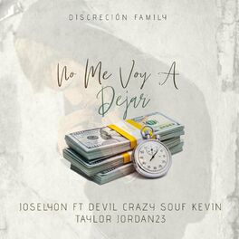Album cover of No Me Voy a Dejar (feat. Jordan23, Kevin Taylor, Devil Crazy & Souf)