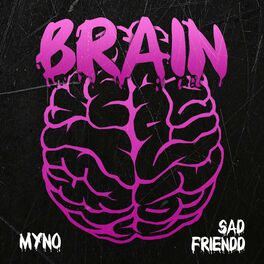 Album cover of BRAIN (feat. Sadfriendd)
