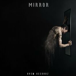 Album cover of Mirror (feat. DMN & El dodo)
