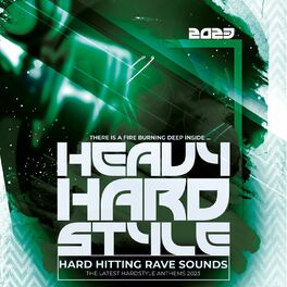Album cover of Heavy Hardstyle 2023 - Hard Hitting Rave Sounds