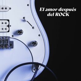 Album cover of EL amor después del ROCK