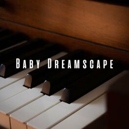 Album cover of Baby Dreamscape: Piano Meditations for Deep Peace