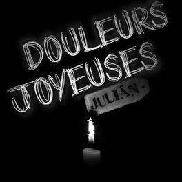 Album cover of Douleurs joyeuses