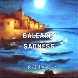 Album cover of Balearic Sadness
