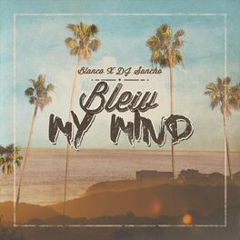Album cover of Blew My Mind