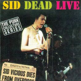 Album cover of Sid Dead Live
