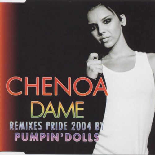 Chenoa - Dame: lyrics and songs | Deezer