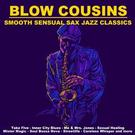 Album cover of Smooth Sensual Sax Jazz Classics
